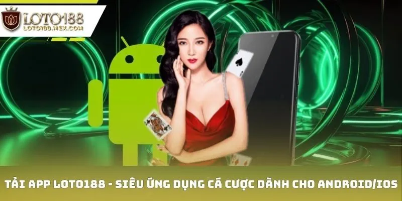 Tải App Loto188